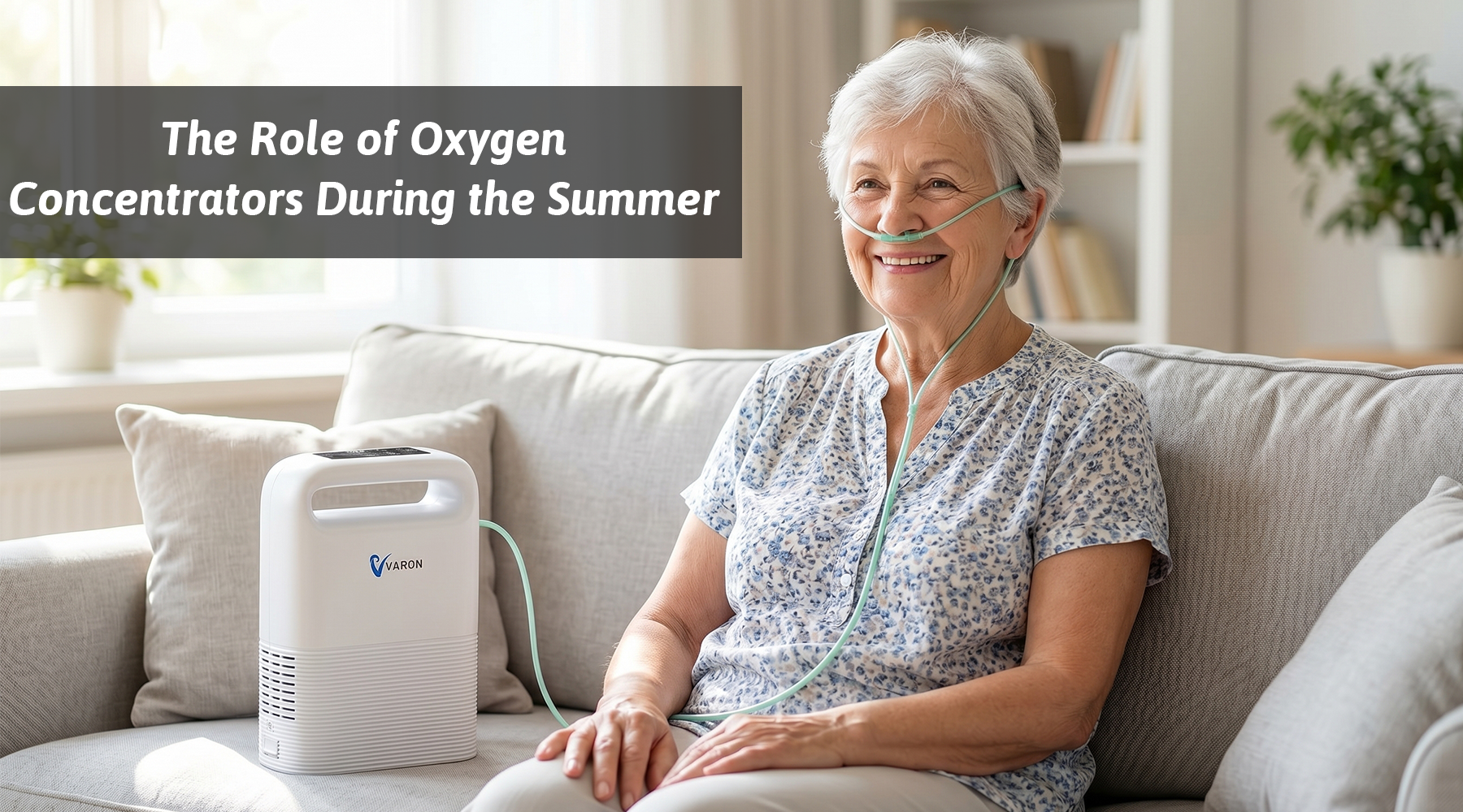 The Role of Oxygen Concentrators During Summer Season