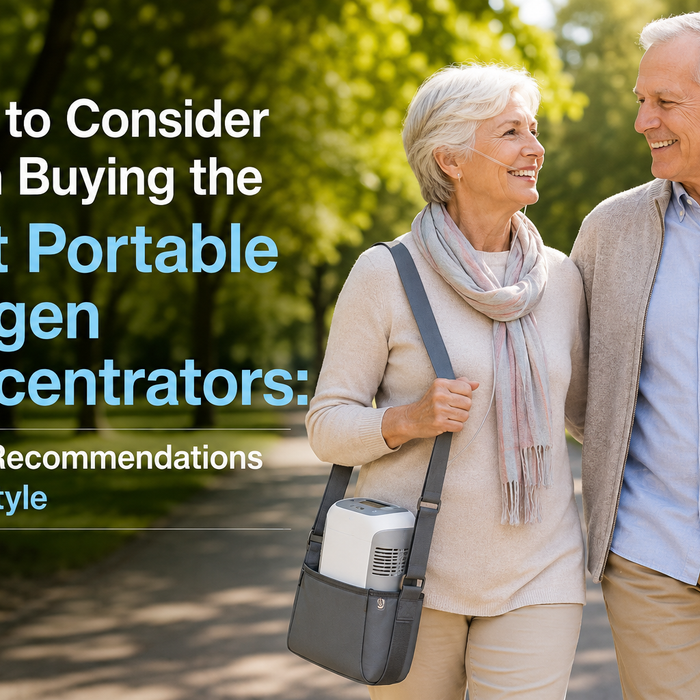 What to Consider When Buying the Best Portable Oxygen Concentrators: Simple Recommendations by Lifestyle